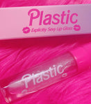 *UNRELATABLE* "PLASTIC" Explicitly SEXY Lip Gloss